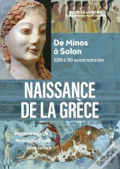 Capa do artigo Naissance De La Grèce : De Minos À Solon, 3200 À 510 Avant Notre Ère