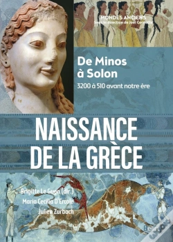 Capa do artigo Naissance De La Grèce : De Minos À Solon, 3200 À 510 Avant Notre Ère