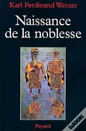 Naissance De La Noblesse