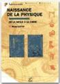 Naissance De La Physique ; De La Sicile A La Chine - Preview