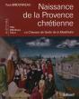 Naissance De La Provence Chrétienne - Preview