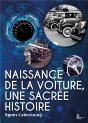 Naissance De La Voiture, Une Sacrée Histoire - Preview