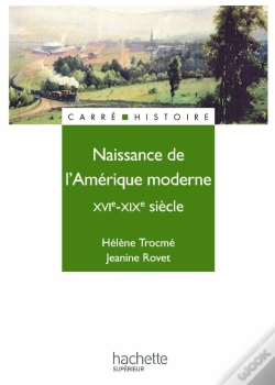 Capa do artigo Naissance De L'Amérique Moderne, Xvie-Xixe Siècle