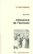 Naissance De L'Écrivain ; Sociologie De La Littérature À L'Âge Classique