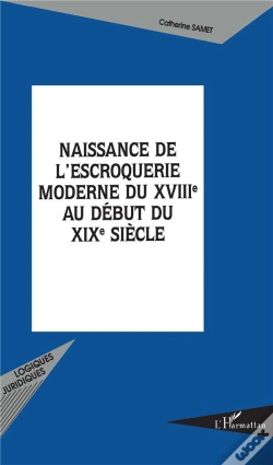 Capa do artigo Naissance De L'Escroquerie Moderne Du Xviii Au Debut Du Xix Siecle