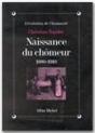 Naissance Du Chômeur ; 1880-1910 - Preview