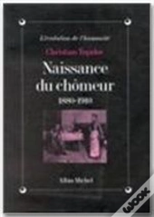 Naissance Du Chômeur ; 1880-1910
