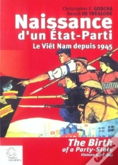 Naissance D'Un État-Parti ; Le Viêt Nam Depuis 1945