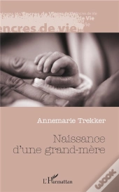 Naissance D'Une Grand-Mère