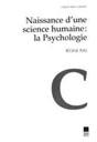 Naissance D'Une Science Humaine : La Psychologie - Preview