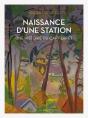 Naissance D'Une Station : Histoire Du Cap Ferret - Preview