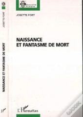 Naissance Et Fantasme De Mort
