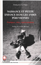 Naissance Et Petite Enfance Dans Les Andes Peruviennes