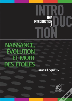 Capa do artigo Naissance, Évolution Et Mort Des Étoiles