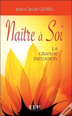 Capa do artigo Naitre A Soi - La Grande Initiation