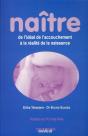 Naître De L'Idéal De L'Accouchement À La Réalité De La Naissance - Preview