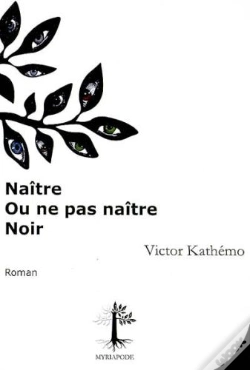 Capa do artigo Naître Ou Ne Pas Naître Noir