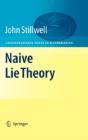 Naive Lie Theory - Preview