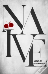 Naive: The Debut Suspense Thriller From