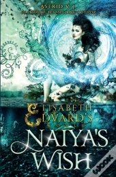 Naiya'S Wish
