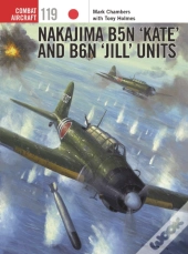 Nakajima B5n Â€˜Kateâ€™ And B6n Â€˜Jillâ€™ Units