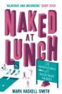 Naked At Lunch - Preview