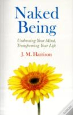 Capa do artigo Naked Being Â€“ Undressing Your Mind, Transforming Your Life