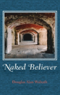 Naked Believer - Preview