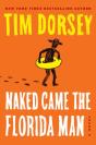 Naked Came The Florida Man - Preview