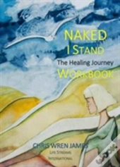 Naked I Stand Workbook