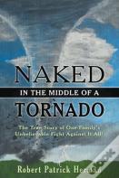 Naked In The Middle Of A Tornado