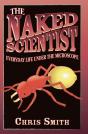 Naked Scientist: Everyday Life Under The Microscope - Preview