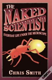 Capa do artigo Naked Scientist: Everyday Life Under The Microscope