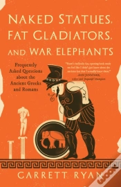 Capa do artigo Naked Statues, Fat Gladiators, And War Elephants