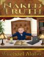 Naked Truth  A Screenplay By Michael Alaba - Preview