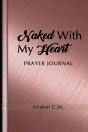 Naked With My Heart Prayer Journal - Preview