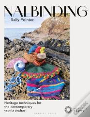 Nalbinding Â€“ It'S Not Knitting
