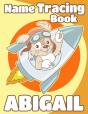 Name Tracing Book Abigail - Preview