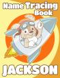 Name Tracing Book Jackson - Preview