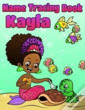 Name Tracing Book Kayla