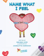 Name What I Feel