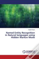 Named Entity Recognition In Natural Languages Using Hidden Markov Mode