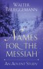 Names For The Messiah - Preview
