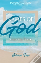 Names Of God: Knowing Peace