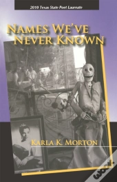 Names We'Ve Never Known