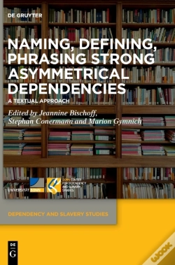 Capa do artigo Naming, Defining, Phrasing Strong Asymmetrical Dependencies
