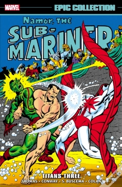 Capa do artigo Namor The Sub-Mariner Epic Collection: Titans Three