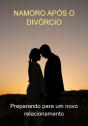Namoro Após O Divórcio - Preview