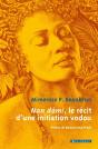 Nan Domi, Le Récit D'Une Initiation Vodou - Preview