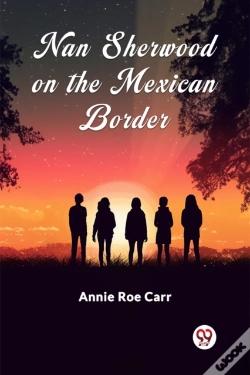 Capa do artigo Nan Sherwood On The Mexican Border (Edition2024)